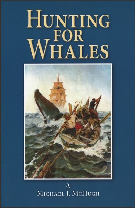 Hunting for Whales by Michael J. McHugh