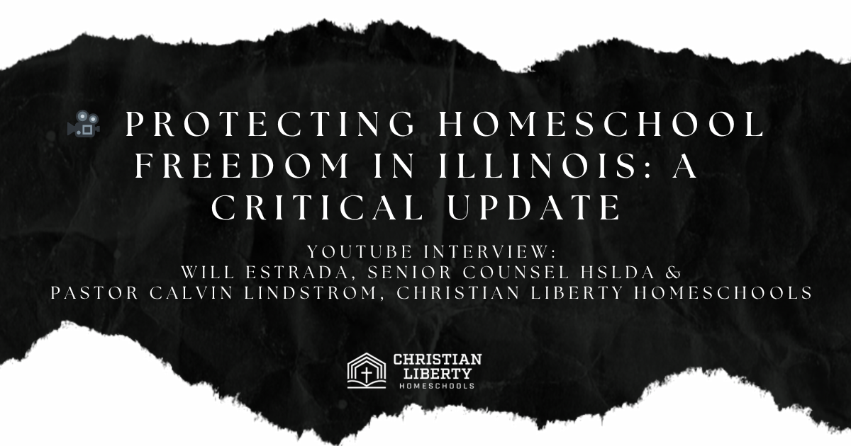 🎥 Protecting Homeschool Freedom in Illinois: A Critical Update