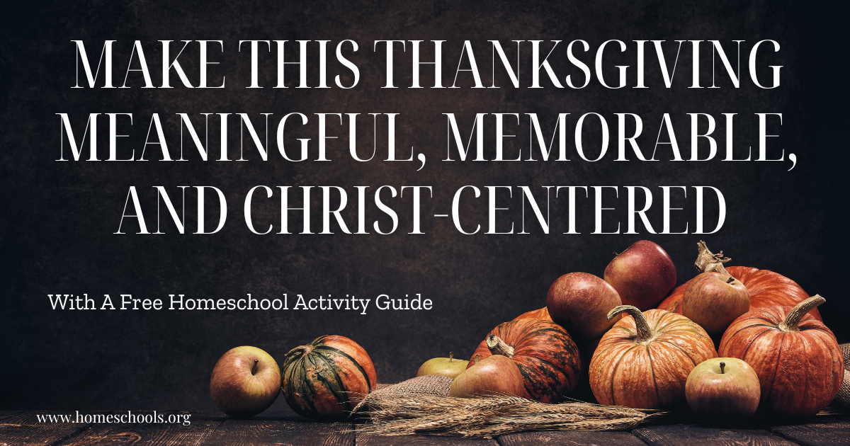Make This Thanksgiving Meaningful, Memorable, and Christ-Centered